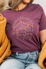 Load image into Gallery viewer, Rise And Shine And Give God The Glory Graphic Tee