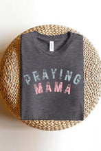 Load image into Gallery viewer, Praying Mama Christian Graphic T Shirts