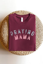 Load image into Gallery viewer, Praying Mama Christian Graphic T Shirts