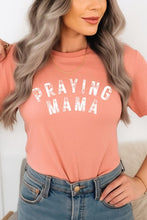 Load image into Gallery viewer, Praying Mama Christian Graphic T Shirts