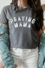 Load image into Gallery viewer, Praying Mama Christian Graphic T Shirts