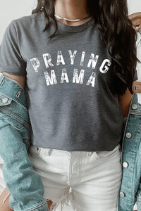 Praying Mama Christian Graphic T Shirts