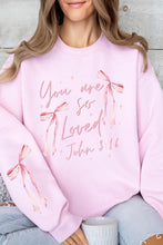 Load image into Gallery viewer, Cre8ed2luv&#39;s Pink Bow You Are So Loved Graphic Sweatshirt